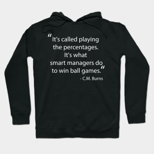 Playing the percentages Hoodie